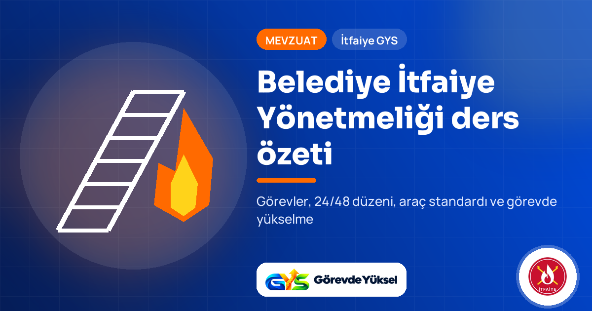 Belediye İtfaiye Yönetmeliği ders özeti kapak görseli: merdiven ve alev çizimi
