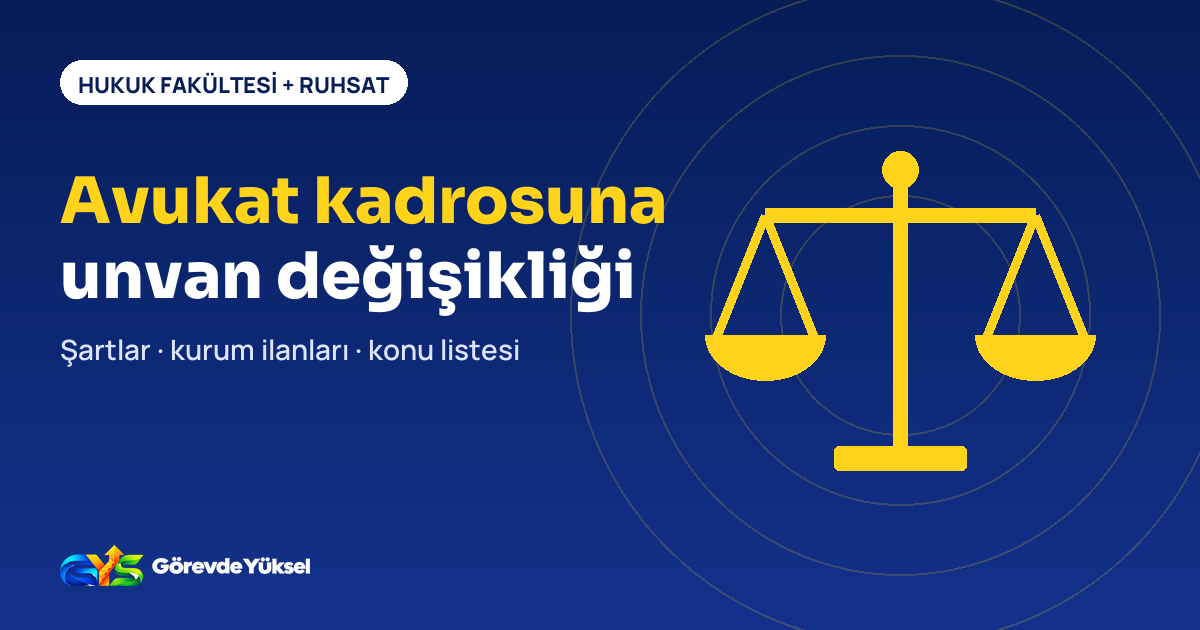 Avukat kadrosuna unvan değişikliği yazılı kapak görseli: terazi ikonu