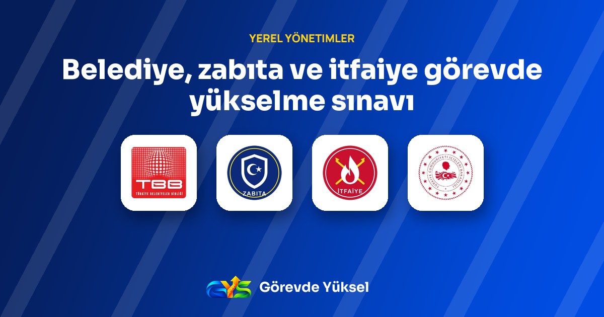 Belediye, zabıta, itfaiye ve il özel idaresi logolarının yan yana yer aldığı 'Belediye, zabıta ve itfaiye görevde yükselme sınavı' kapak görseli