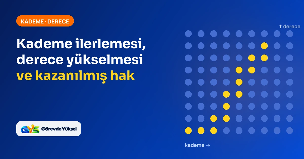 Kademe ve derece ızgarasında ilerleme yolu