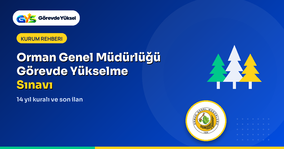 Orman Genel Müdürlüğü görevde yükselme sınavı kapak görseli: çam ağaçları ikonu ve OGM logosu