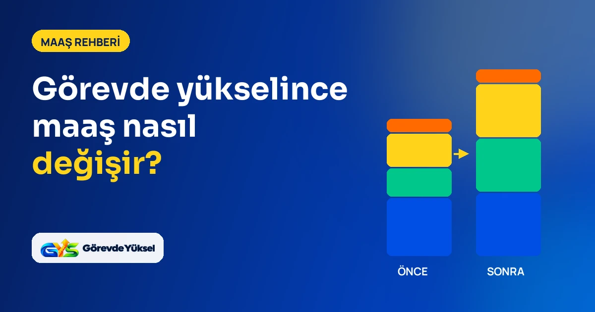 Görevde yükselince maaş nasıl değişir: önce ve sonra maaş bileşenleri