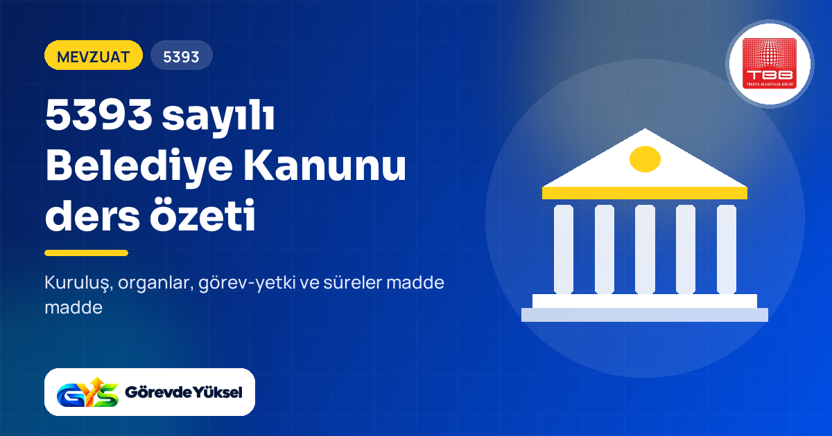 5393 sayılı Belediye Kanunu ders özeti kapak görseli: sütunlu belediye binası çizimi