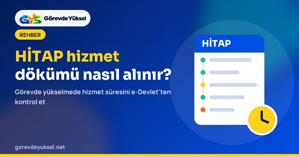 HİTAP hizmet dökümü ve görevde yükselmede hizmet süresi kontrolünü anlatan kapak görseli