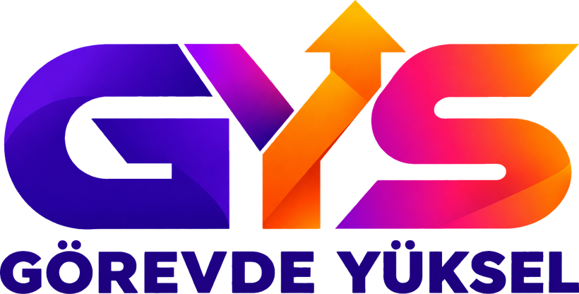 GYS — Görevde Yüksel